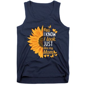 Yes I Know I Look Like My Mom Funny Daughter MotherS Day Tank Top