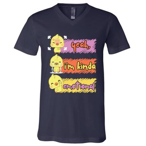 Yeah IM Kinda Emotional Duck Funny Emotional Chickenck Funny Emotional Chicken V-Neck T-Shirt