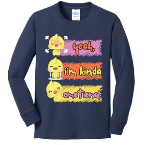 Yeah IM Kinda Emotional Duck Funny Emotional Chickenck Funny Emotional Chicken Kids Long Sleeve Shirt