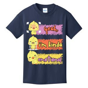 Yeah IM Kinda Emotional Duck Funny Emotional Chickenck Funny Emotional Chicken Kids T-Shirt