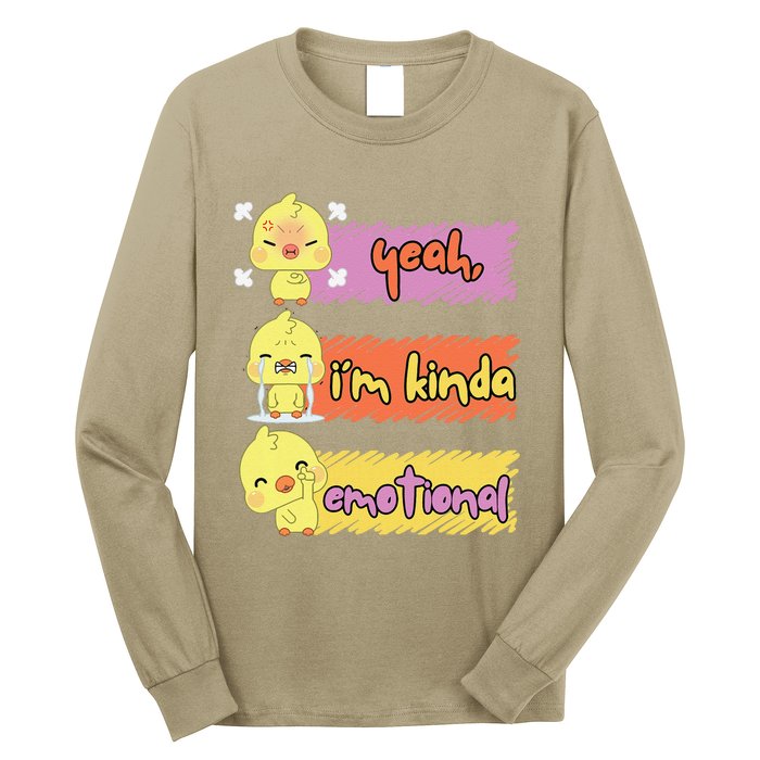 Yeah IM Kinda Emotional Duck Funny Emotional Chickenck Funny Emotional Chicken Long Sleeve Shirt