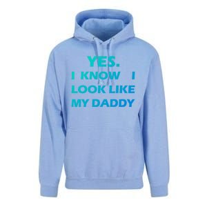 Yes I Know I Look Like My Daddy Funny FatherS Day Meaningful Gift Unisex Surf Hoodie