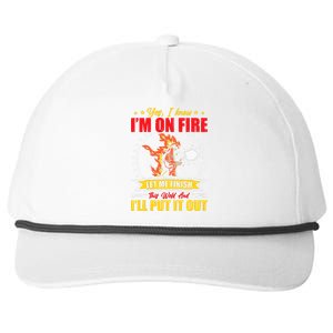 Yes I Know IM On Fire Let Me Finish This Weld Welding Gear Snapback Five-Panel Rope Hat