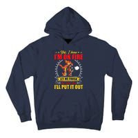 Yes I Know IM On Fire Let Me Finish This Weld Welding Gear Tall Hoodie