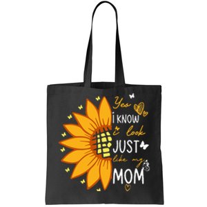 Yes I Know I Look Like My Mom Funny Daughter Mother's Day Tote Bag