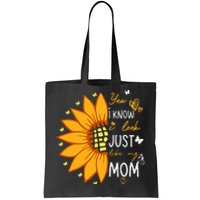 Yes I Know I Look Like My Mom Funny Daughter Mother's Day Tote Bag