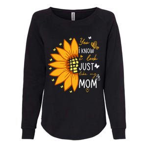 Yes I Know I Look Like My Mom Funny Daughter Mother's Day Womens California Wash Sweatshirt