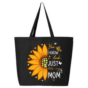 Yes I Know I Look Like My Mom Funny Daughter Mother's Day 25L Jumbo Tote