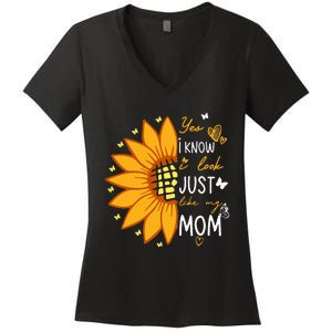 Yes I Know I Look Like My Mom Funny Daughter Mother's Day Women's V-Neck T-Shirt