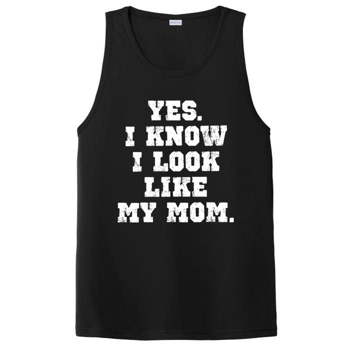 Yes I Know I Look Like My Mom PosiCharge Competitor Tank