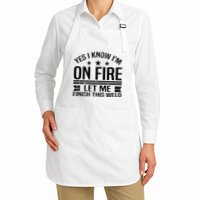 Yes I Know IM On Fire Let Me Finish This Weld Welder Apron