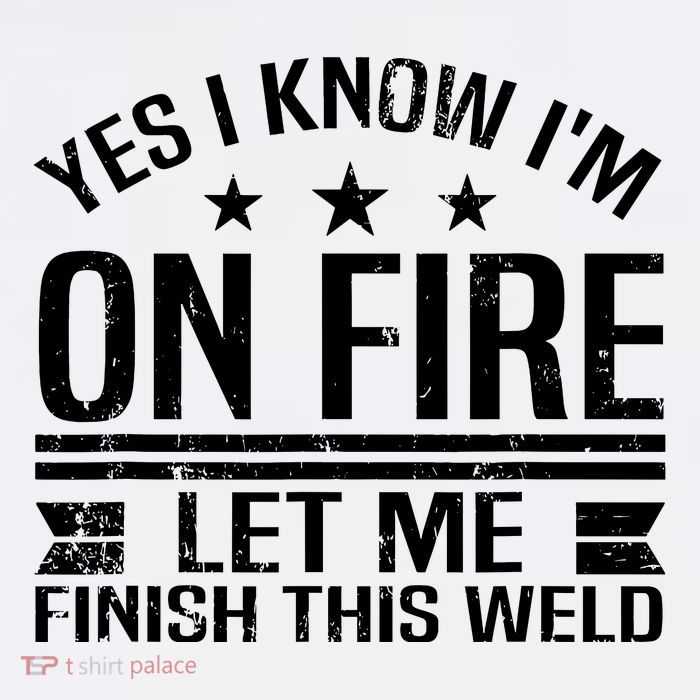 Yes I Know IM On Fire Let Me Finish This Weld Welder Sustainable Bucket Hat