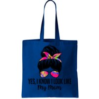 Yes I Know I Look Like My Mom Funny Son Daughter Quotes Gift Tote Bag