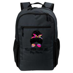 Yes I Know I Look Like My Mom Funny Son Daughter Quotes Gift Daily Commute Backpack