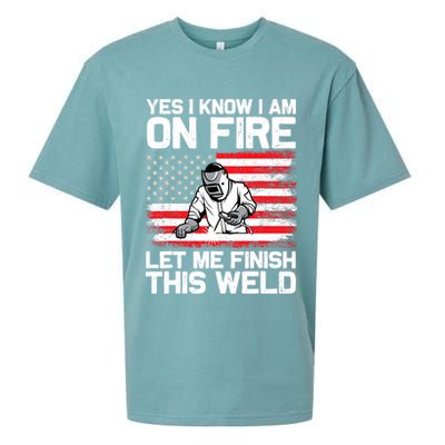 Yes I Know Im On Fire Let Me Finish This Weld Sueded Cloud Jersey T-Shirt