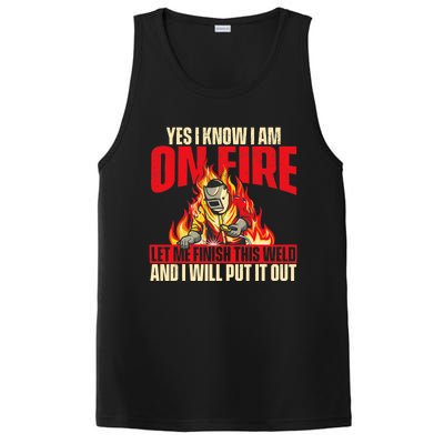 Yes I Know I Am On Fire Welder Welding Weld Iron Worker PosiCharge Competitor Tank