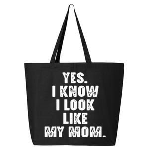 Yes I Know I Look Like My Mom 25L Jumbo Tote