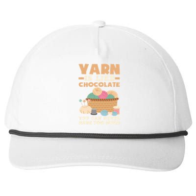 Yarn Is Like Chocolate You Can Never Have Too Much Meaningful Gift Knitter Gift Snapback Five-Panel Rope Hat