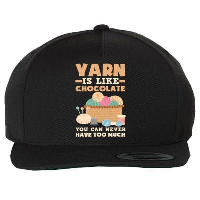 Yarn Is Like Chocolate You Can Never Have Too Much Meaningful Gift Knitter Gift Wool Snapback Cap