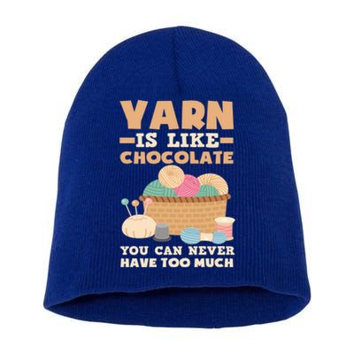 Yarn Is Like Chocolate You Can Never Have Too Much Meaningful Gift Knitter Gift Short Acrylic Beanie