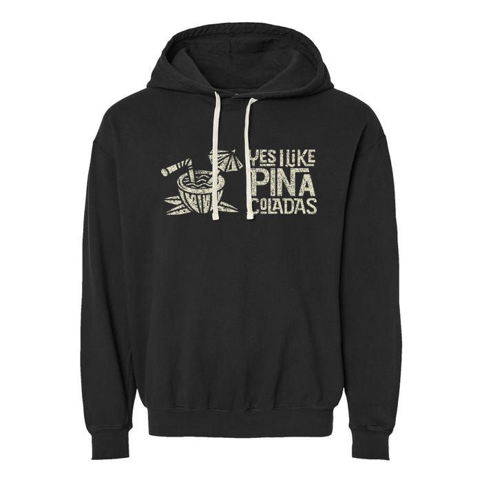 Yes I Like Piña Coladas Retro Tiki Cocktail Design Garment-Dyed Fleece Hoodie
