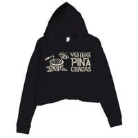 Yes I Like Piña Coladas Retro Tiki Cocktail Design Crop Fleece Hoodie