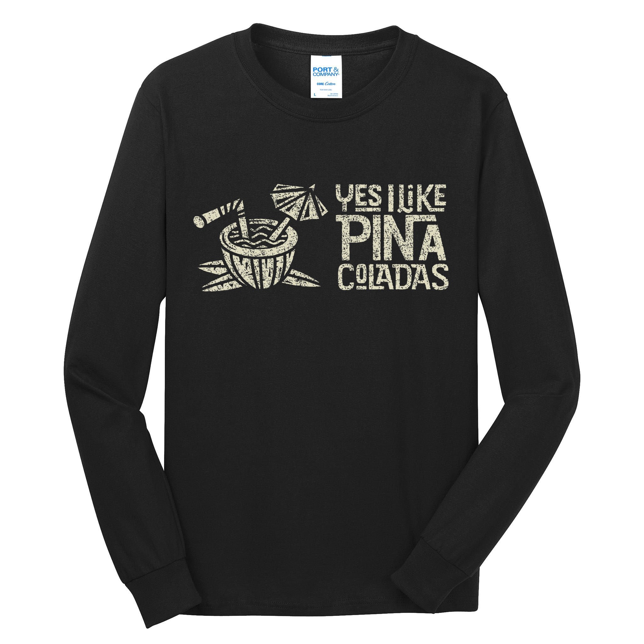 Yes I Like Piña Coladas Retro Tiki Cocktail Design Tall Long Sleeve T-Shirt