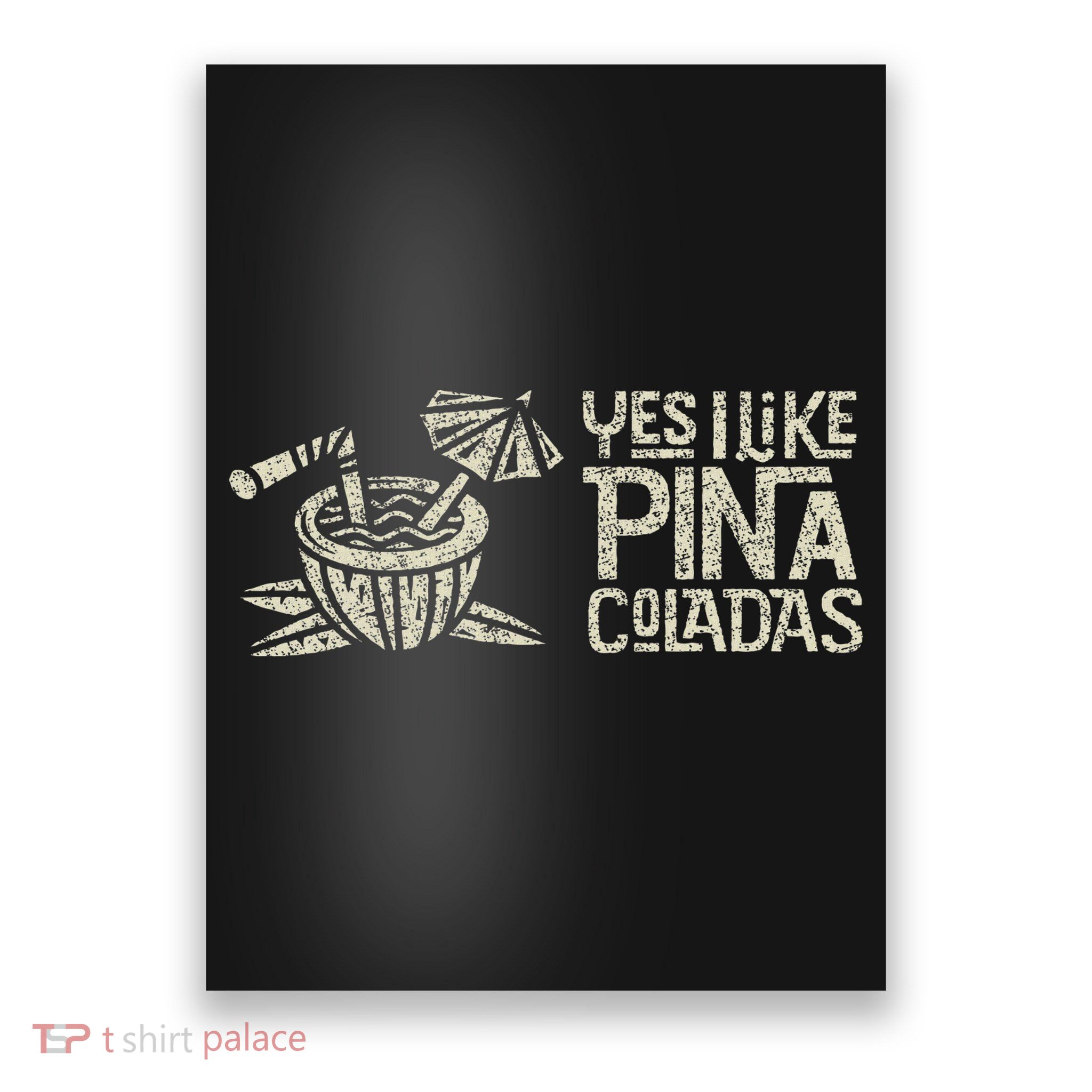 Yes I Like Piña Coladas Retro Tiki Cocktail Design Poster