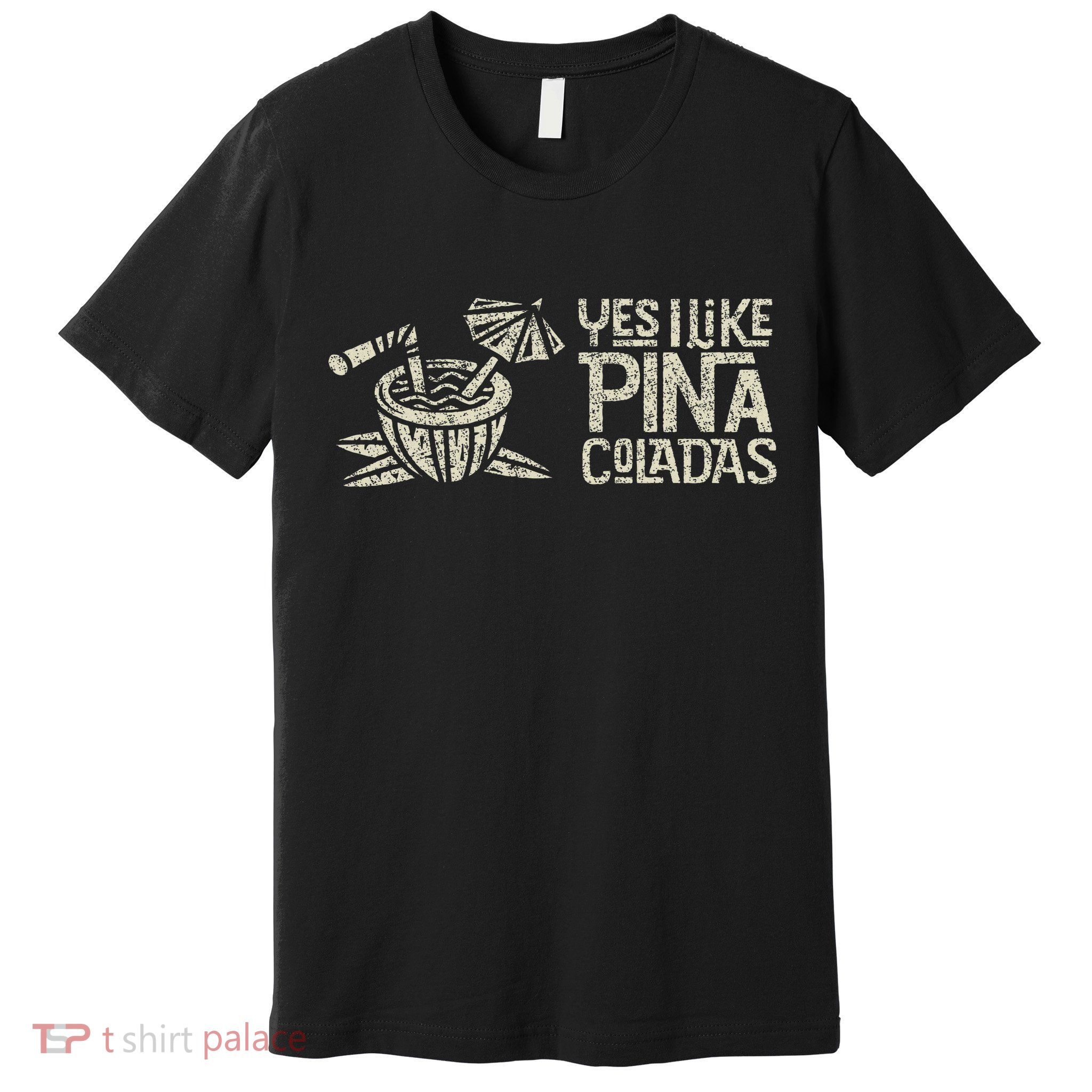Yes I Like Piña Coladas Retro Tiki Cocktail Design Premium T-Shirt