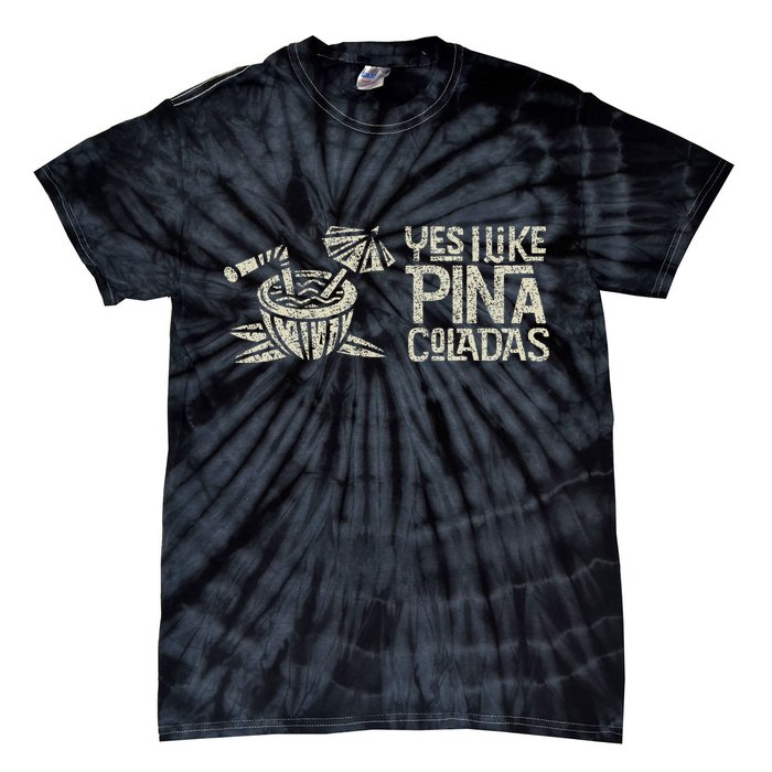 Yes I Like Piña Coladas Retro Tiki Cocktail Design Tie-Dye T-Shirt