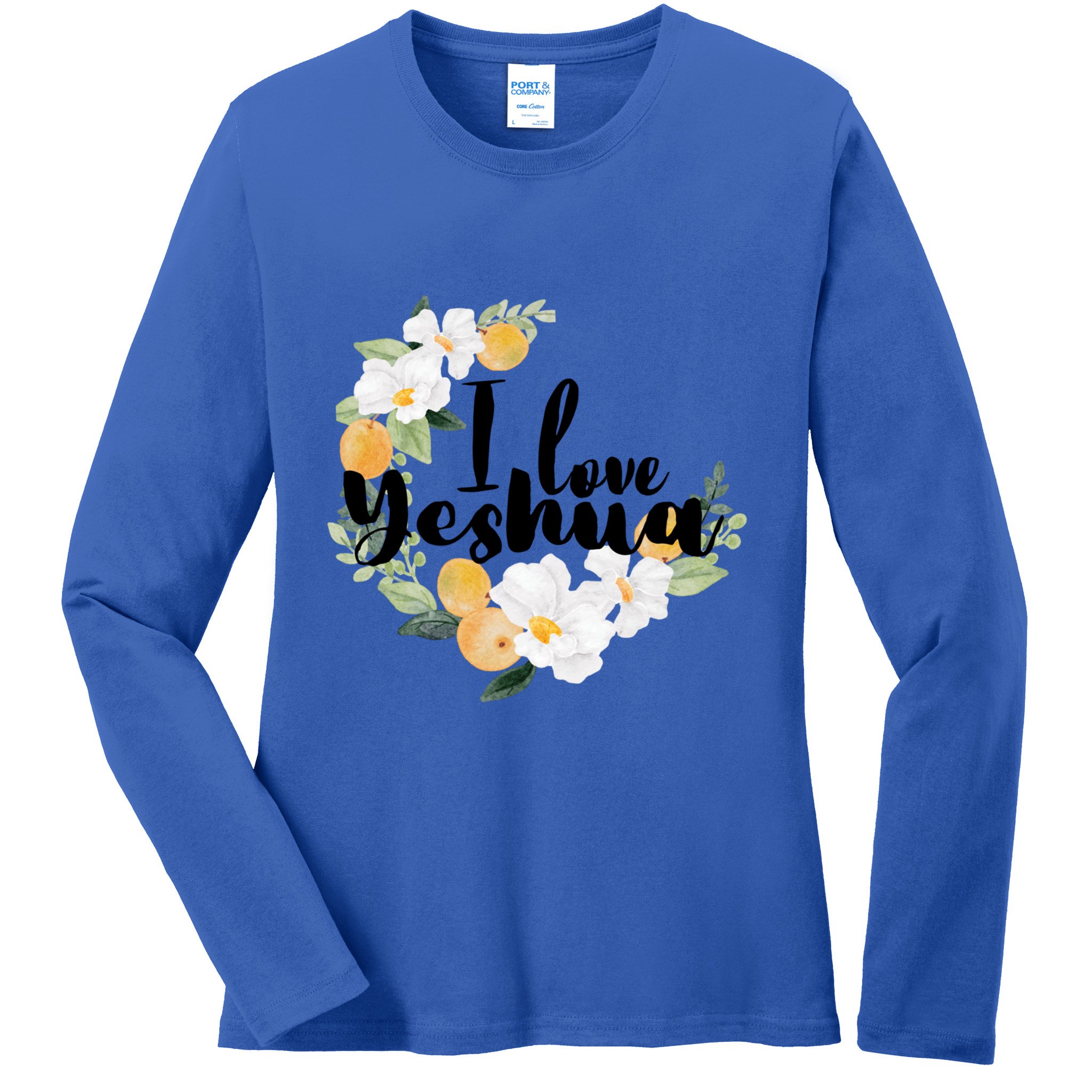 Yeshua I Love Yeshua Hebrew Roots Jesus Christian Messianic Funny Gift Ladies Long Sleeve Shirt