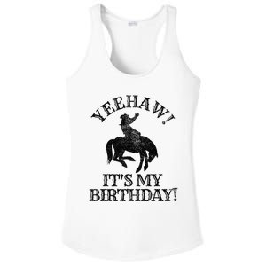 Yeehaw Its My Birthday Cowboy Western Rodeo Party Ladies PosiCharge Competitor Racerback Tank