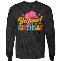 Yeehaw! It's My Birthday Horse Bronc Riding Rodeo Cow Tie-Dye Long Sleeve Shirt