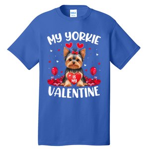 Yorkie Is My Valentine Love Heart Yorkie Dog Valentines Day Cute Gift Tall T-Shirt