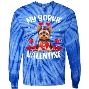 Yorkie Is My Valentine Love Heart Yorkie Dog Valentines Day Cute Gift Tie-Dye Long Sleeve Shirt