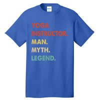 Yoga Instructor Myth Legend Gift Tall T-Shirt