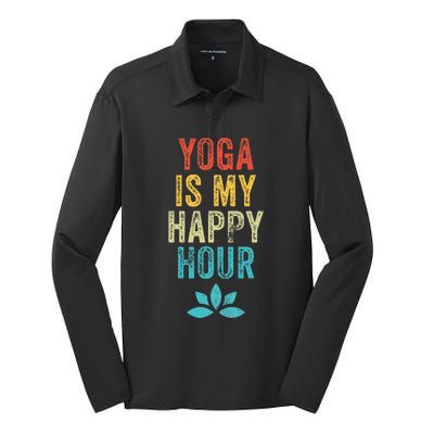 Yoga Is My Happy Hour Meme Vintage Funny Yoga Saying Silk Touch Performance Long Sleeve Polo