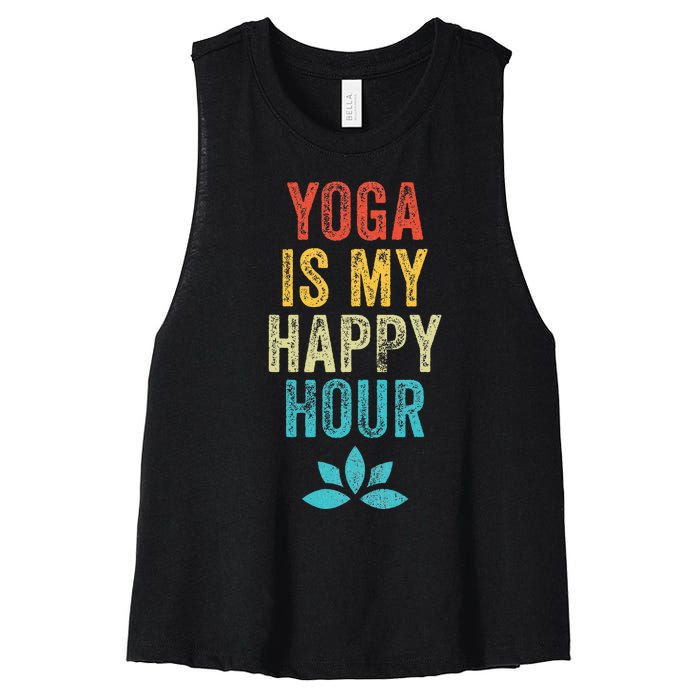 Yoga Is My Happy Hour Meme Vintage Funny Yoga Saying Women's Racerback Cropped Tank