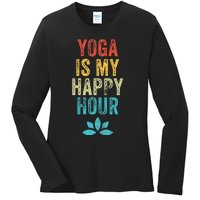 Yoga Is My Happy Hour Meme Vintage Funny Yoga Saying Ladies Long Sleeve Shirt