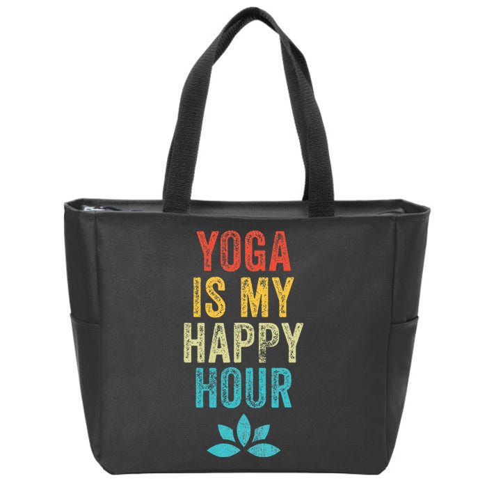 Yoga Is My Happy Hour Meme Vintage Funny Yoga Saying Zip Tote Bag