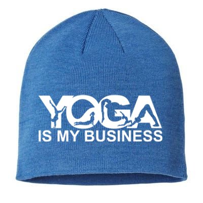 Yoga Is My Business Yoga Instructor Yoga Teacher Funny Gift Sustainable Beanie