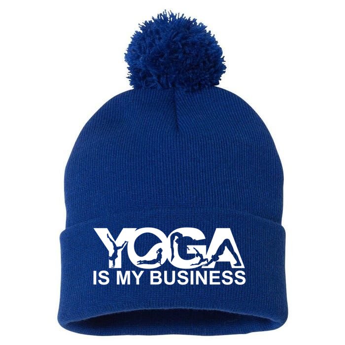 Yoga Is My Business Yoga Instructor Yoga Teacher Funny Gift Pom Pom 12in Knit Beanie