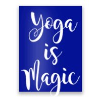 Yoga Is Magic Gift Poster