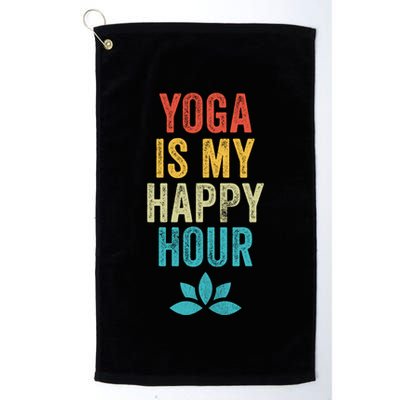 Yoga Is My Happy Hour Meme Vintage Funny Yoga Saying Gift Golf Towel