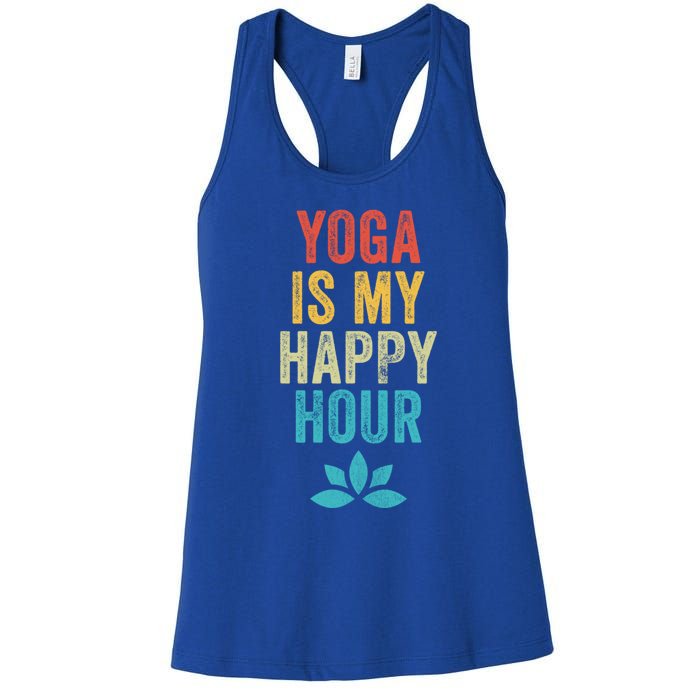 Yoga Is My Happy Hour Meme Vintage Funny Yoga Saying Gift Women's Racerback Tank