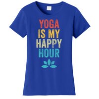 Yoga Is My Happy Hour Meme Vintage Funny Yoga Saying Gift Women's T-Shirt