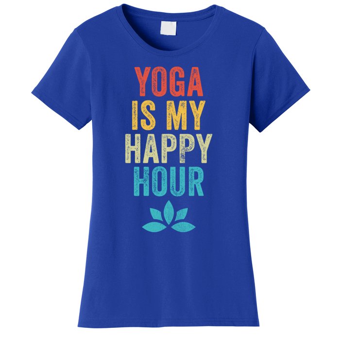 Yoga Is My Happy Hour Meme Vintage Funny Yoga Saying Gift Women's T-Shirt