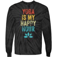 Yoga Is My Happy Hour Meme Vintage Funny Yoga Saying Tie-Dye Long Sleeve Shirt