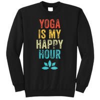 Yoga Is My Happy Hour Meme Vintage Funny Yoga Saying Sweatshirt