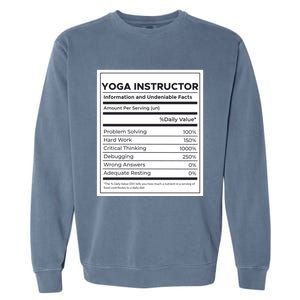 Yoga Instructor Nutrition Information Meaningful Gift Garment-Dyed Sweatshirt